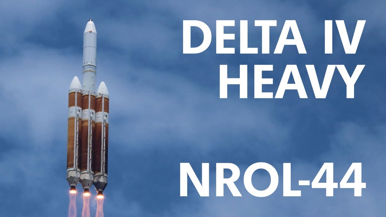[ОТМЕНА!!!] Трансляция пуска Delta IV Heavy (NROL-44)