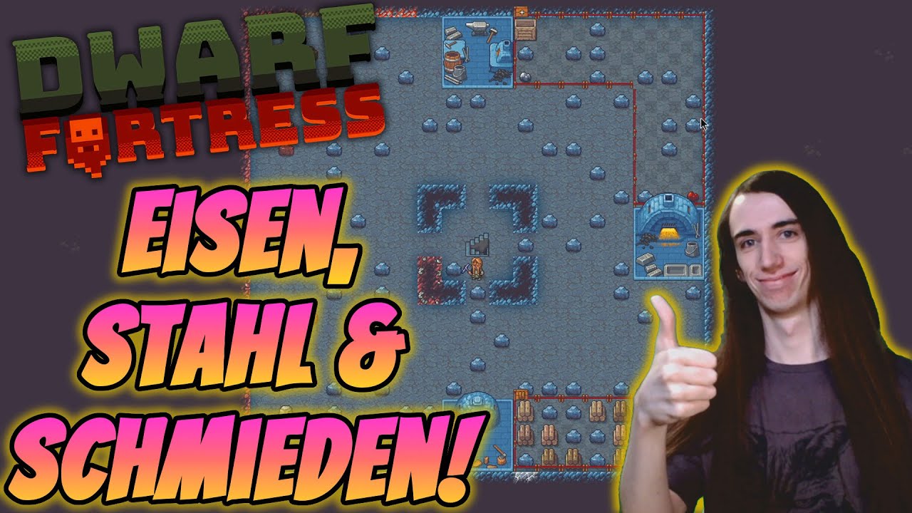 Dwarf Fortress Anfänger Guide Part 4 - Eisen, Stahl & Schmieden! (Steam Edition)