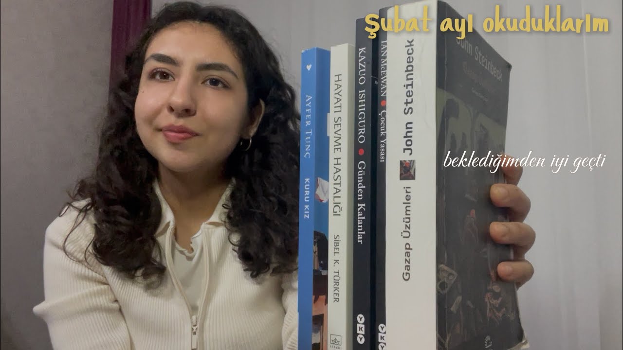şubat ayı okuduklarım | güzel bir ay