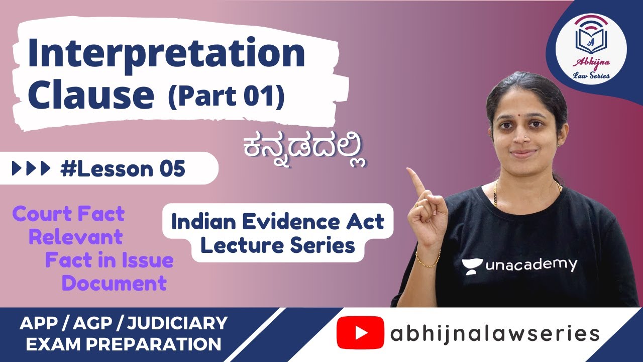 Interpretation Clause(Section 3)-Part-1 Evidence Act l Lesson #5  ಕನ್ನಡದಲ್ಲಿ Lecture Series