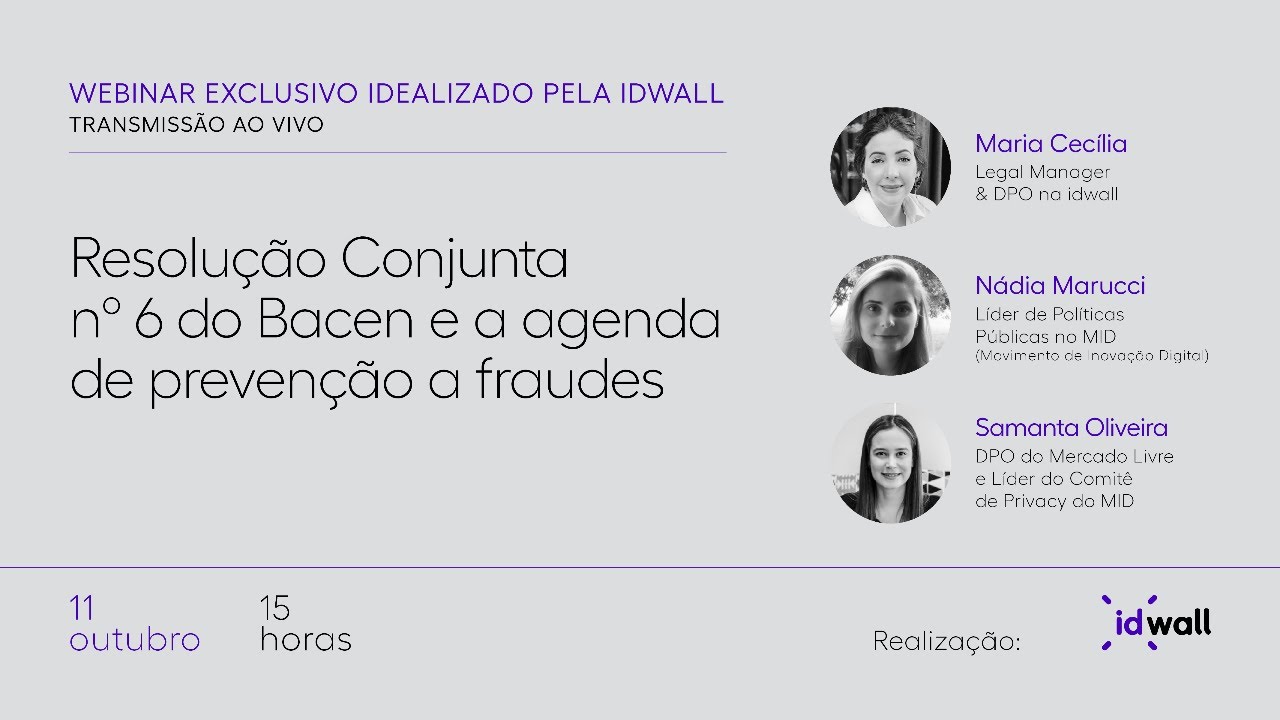 [Webinar] Resolução Conjunta nº 6 do Bacen e a agenda de prevenção a fraudes