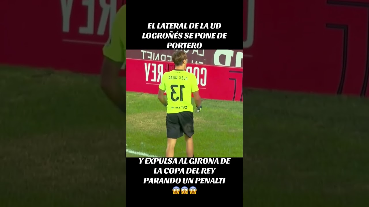 EL LATERAL DE LA UD LOGRO&Ntilde;ES LE PARA UN PENALTI AL GIRONA Y LO ELIMINA DE LA COPA DEL REY!! #shorts