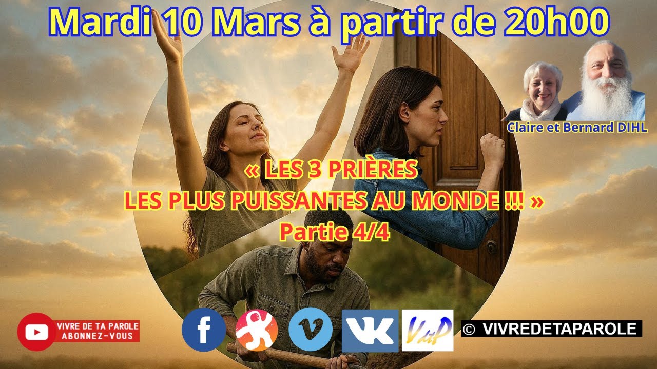 « LES 3 PRIÈRES  LES PLUS PUISSANTES AU MONDE !!! » Partie 4/4