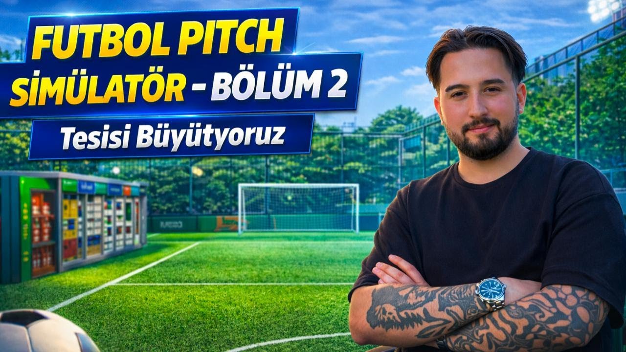 Football Pitch Simülatör 2. Bölümüyle Sizlerle