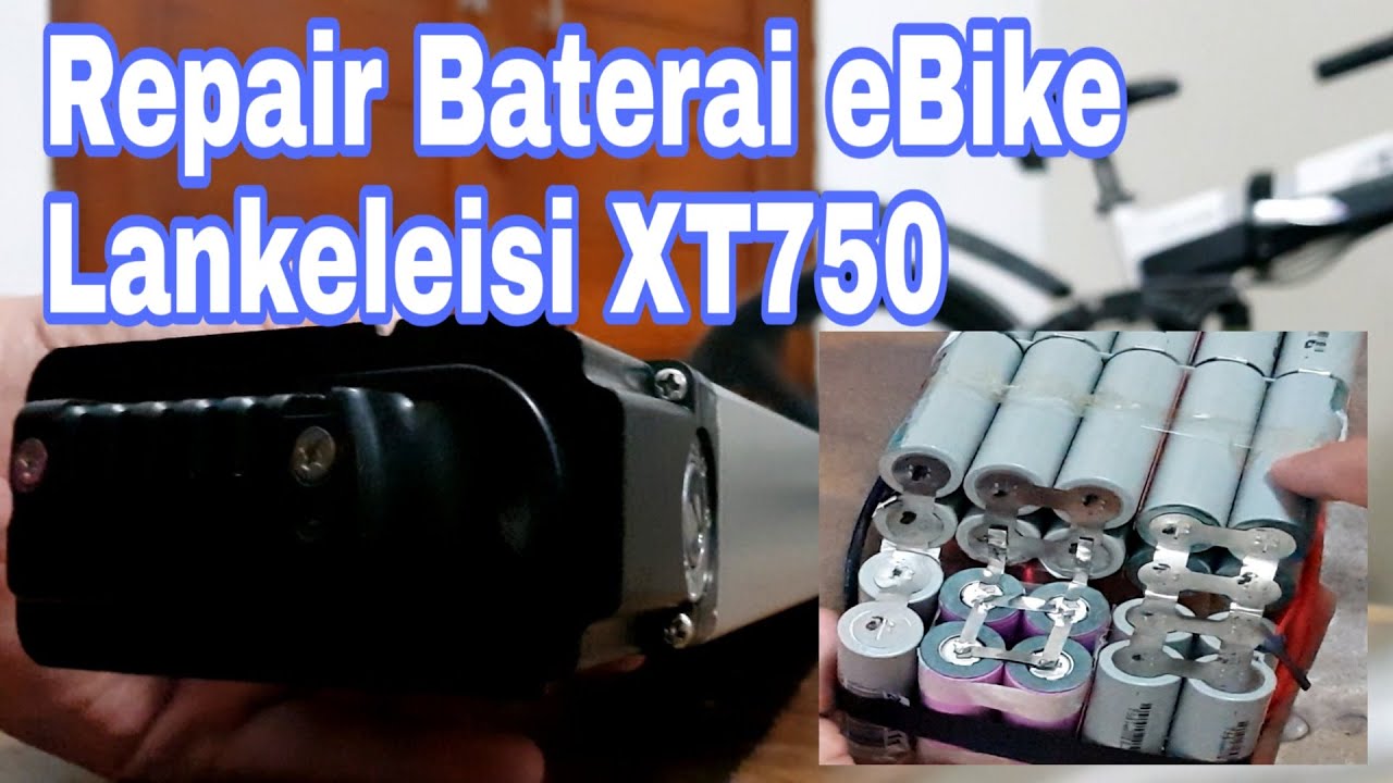 Repair Battery ebike Lankeleisi XT750 | Perbaiki Baterai Sepeda Listrik ebike