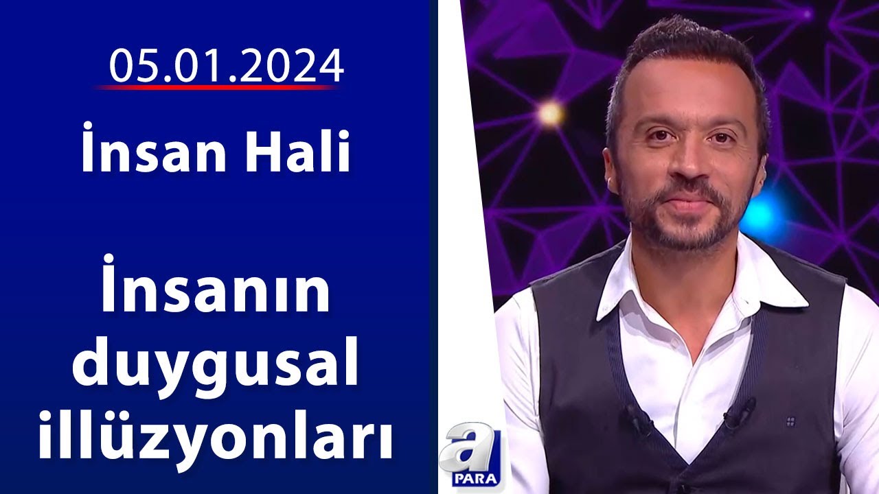İlişkilerde strateji uygulanmalı mı? | İnsan Hali / 05.01.2024 | A Para