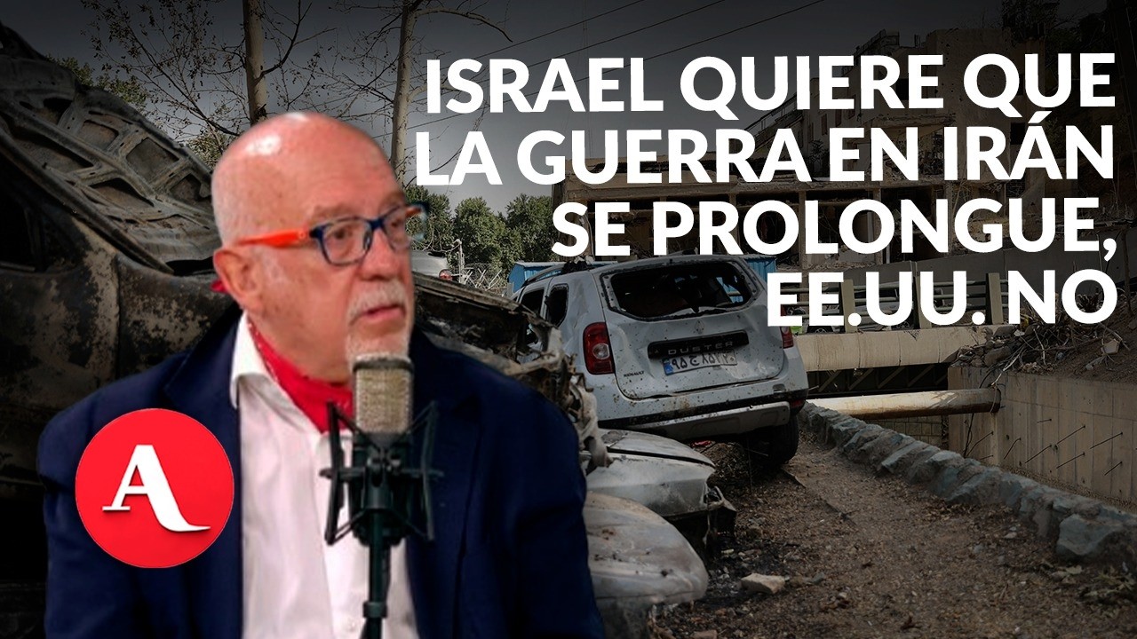 Israel quiere que la guerra en Irán se prolongue, EE.UU. no: Álvarez-Fuentes