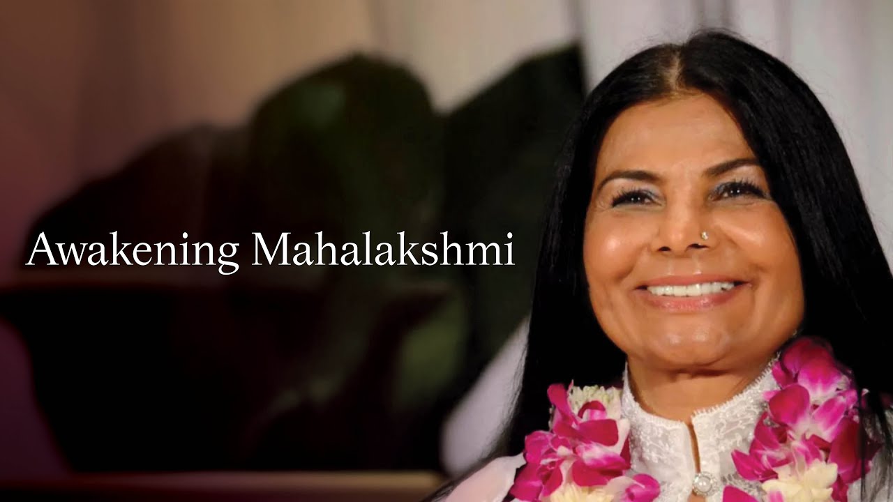 Awakening Mahalakshmi - Embodying Abundance, Beauty & Source Within
