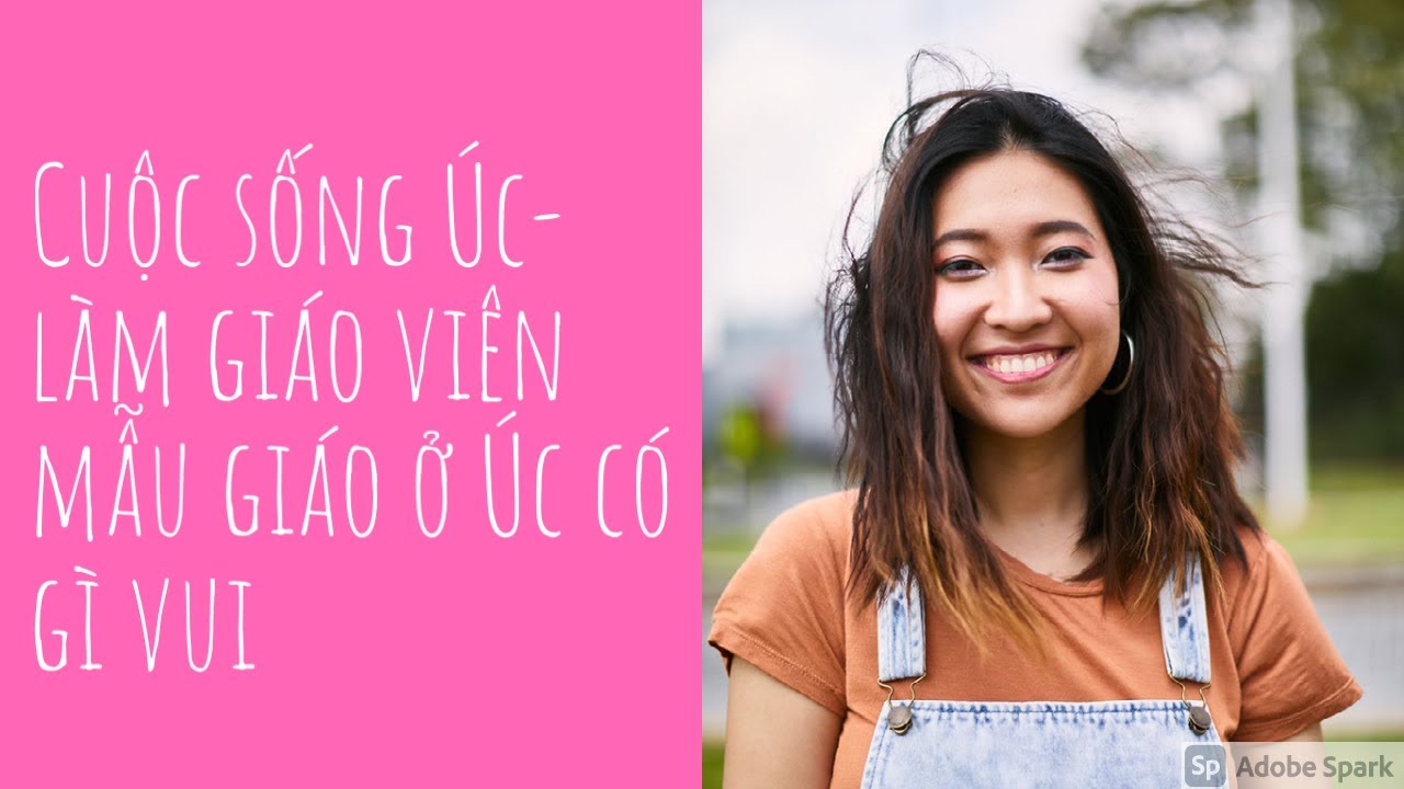 Làm giáo viên mẫu giáo ở Úc có gì vui?