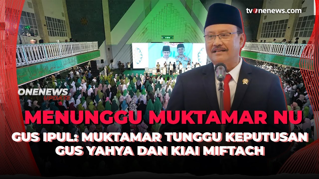Gus Ipul Buka Suara soal Pelaksanaan Muktamar NU | OneNews Update
