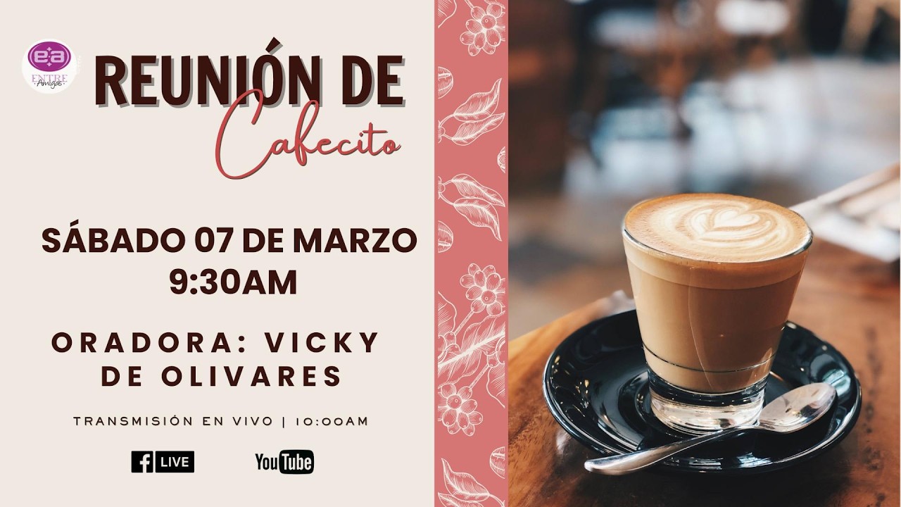 Sábado 7 de marzo de 2026 - 10:00 a.m. / Reunión de Mujeres