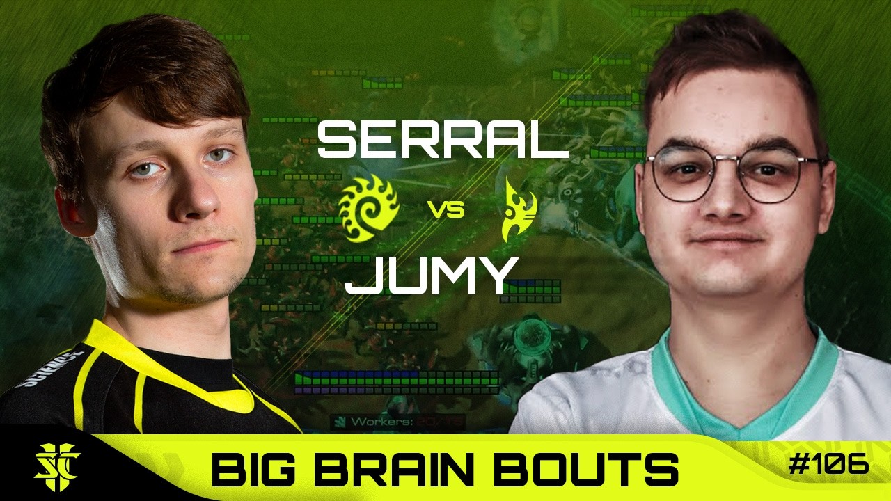 Serral VS Jumy | BASILISK Big Brain Bouts #106 | Starcraft 2