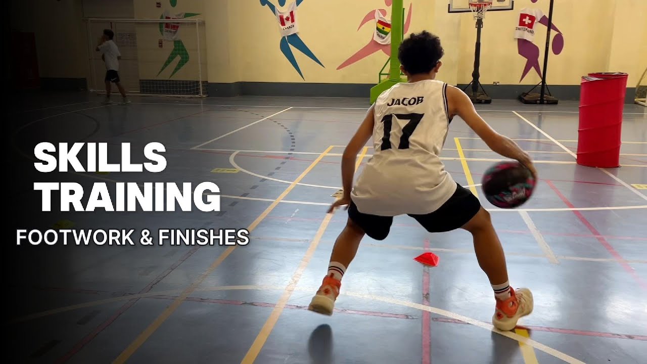 FOOTWORK & FINISHES [ SKILL WORK ] 