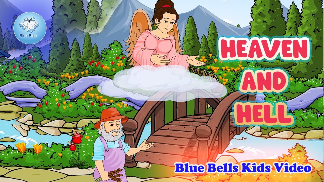 Heaven And Hell | Moral Stories | Ch-10 | Moral Value-8 | Blue Bells Kids Video