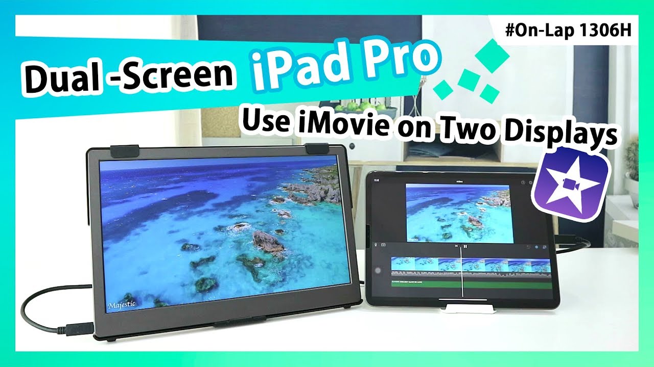 iMovie on the Road! ULTIMATE iPad Pro Dual Monitor Setup with 13.3-inch 1306H Monitor｜GeChic