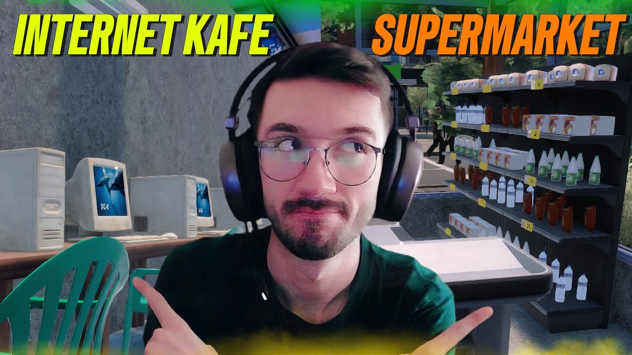 İKİ AYRI İŞ BİR DÜKKAN!!! | İnternet Kafe & Süpermarket Simulatör