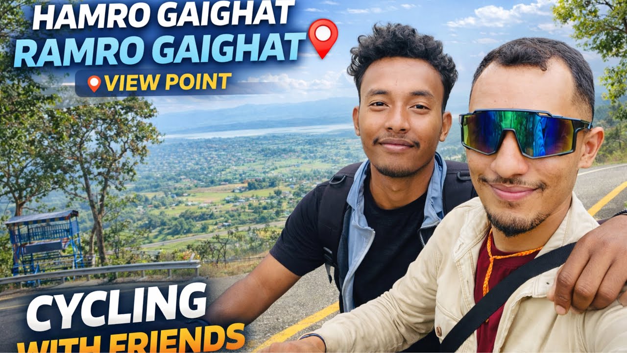 Hamro Gaighat Ramro Gaighat 📍 View Point | Cycling With Friends | Udayapur Gaighat Ride