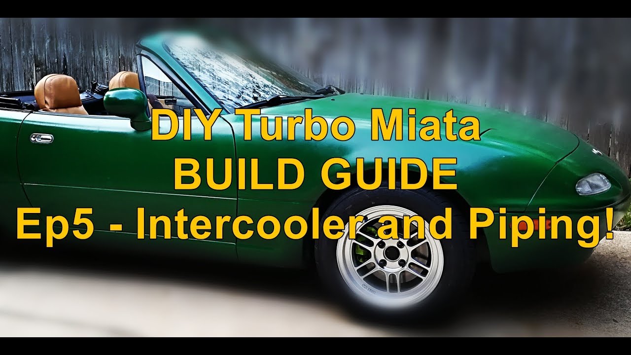 DIY Miata Turbo (Ep 5) Intercooler Install!
