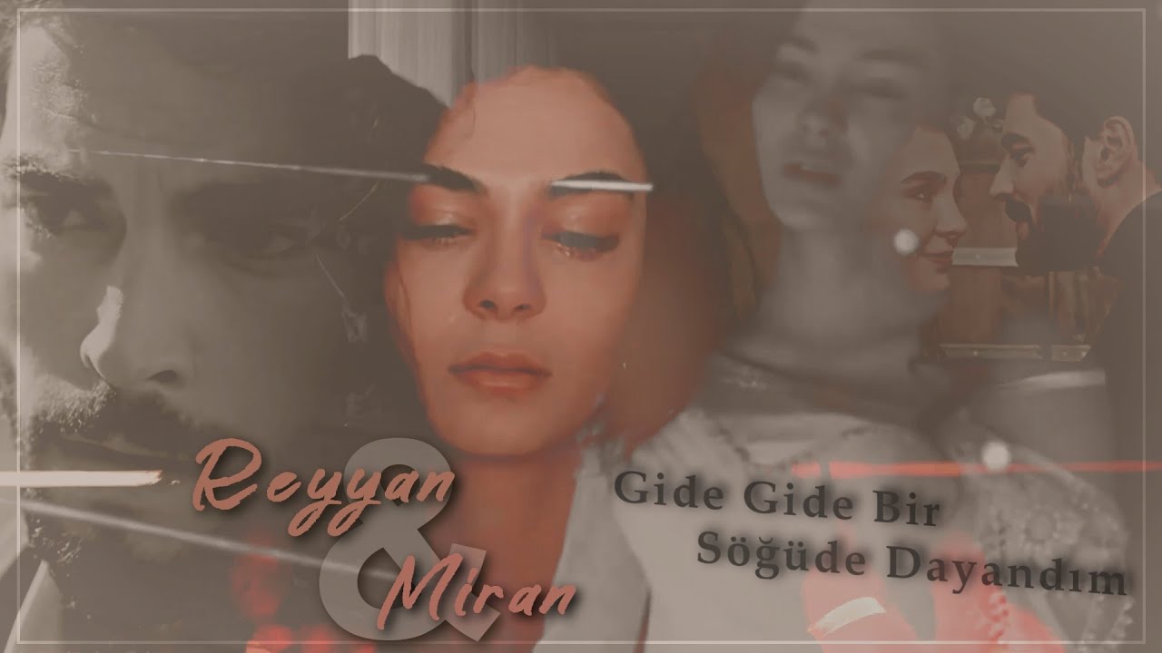 Hercai / Reyyan & Miran - Gide Gide Bir Söğüde Dayandım