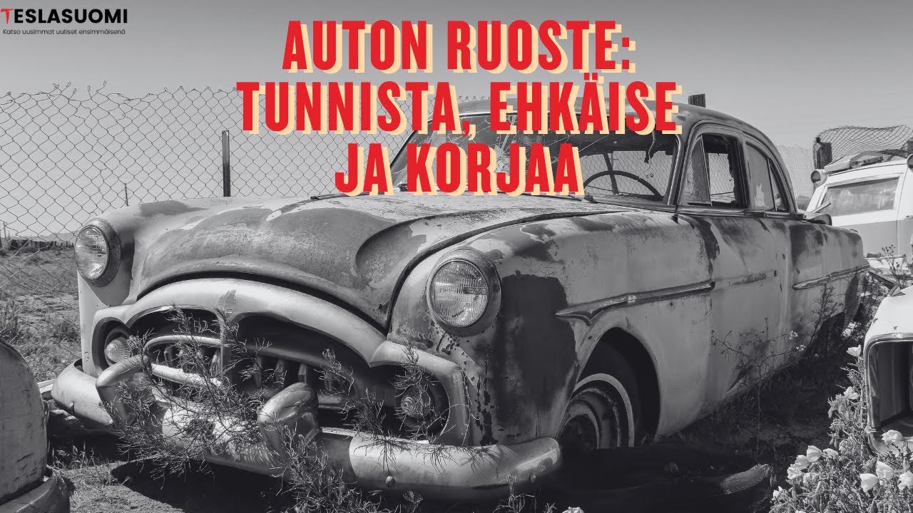 Auton ruostuminen Suomessa 🚗❄️ | Syyt, ehkäisy ja korjaus suolatalvissa