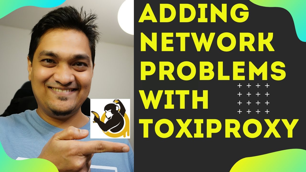How To Add Network Problems with Toxiproxy