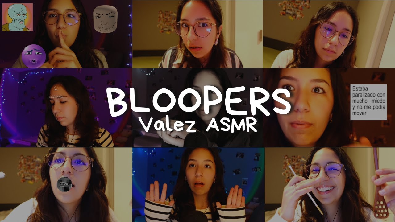 BLOOPERS con Valez ASMR  🥸 (Parte 1)