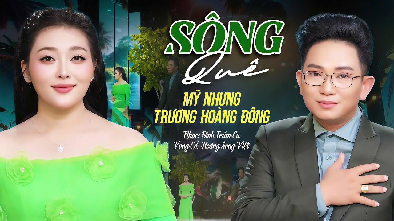 Vọng Cổ Sông Quê - Mỹ Nhung x Trương Hoàng Đông | Song ca trữ tình sâu lắng về quê hương đất Việt