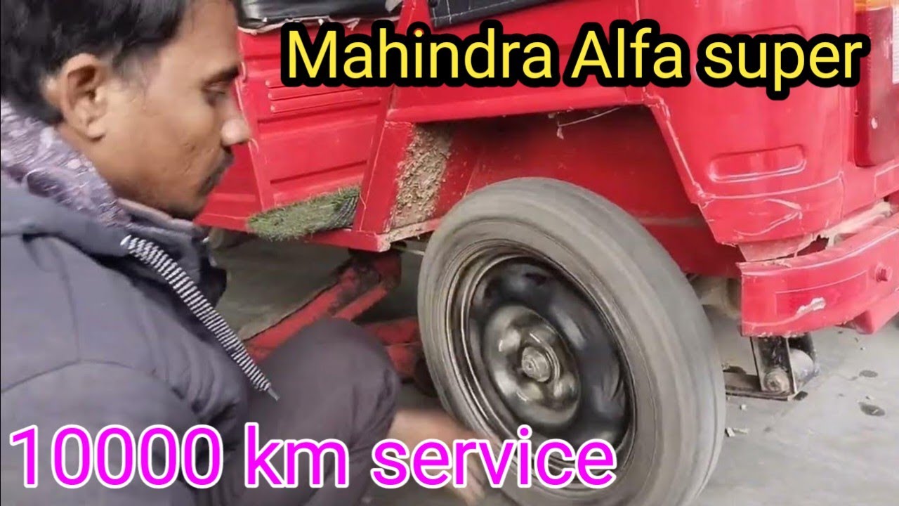 10000 km Mahindra Alfa super ki service, e rickshaw, electric auto rickshaw, electric rickshaw