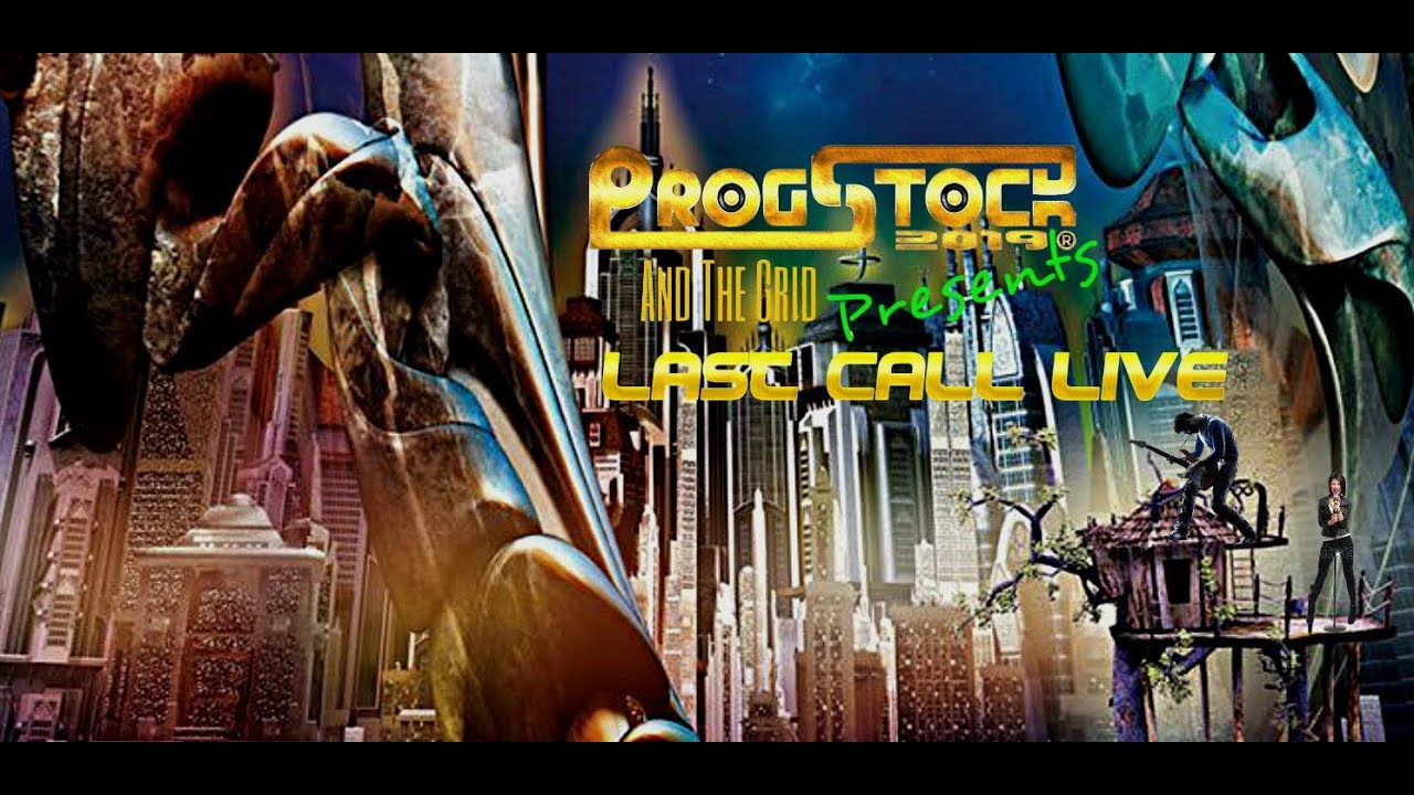 ProgStock presents: Last Call Live 2019