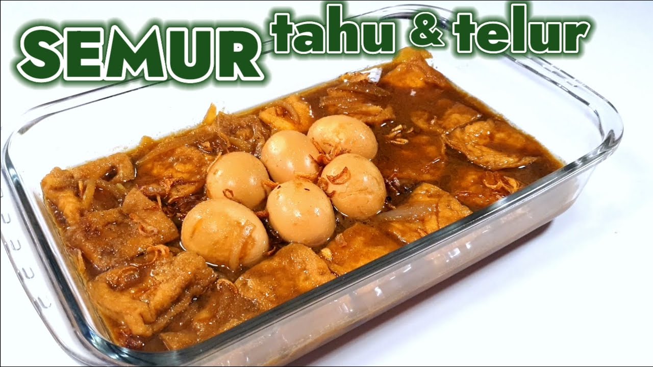 CARA MEMBUAT SEMUR TAHU TELUR - RESEP MASAKAN SEHARI HARI  | MASAK APA HARI INI - OLAHAN TAHU SIMPLE