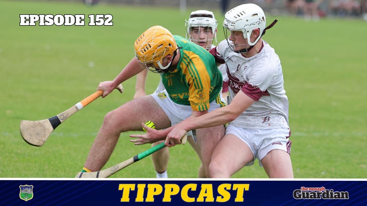 Tippcast #152: Toomevara win U19 extra-time classic | Prelim' previews | football and camogie latest