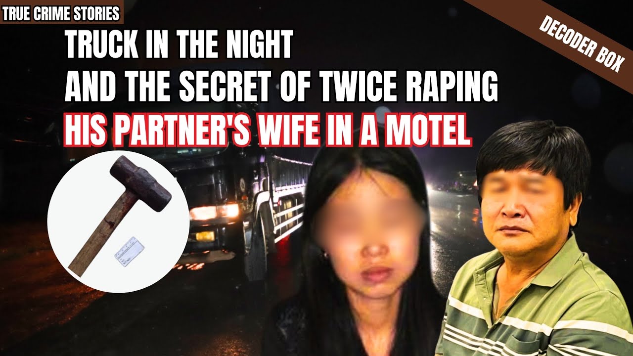 Truck In The Night and The secret of Twice R#ping His Partner's Wife In A Motel | Decoder Box