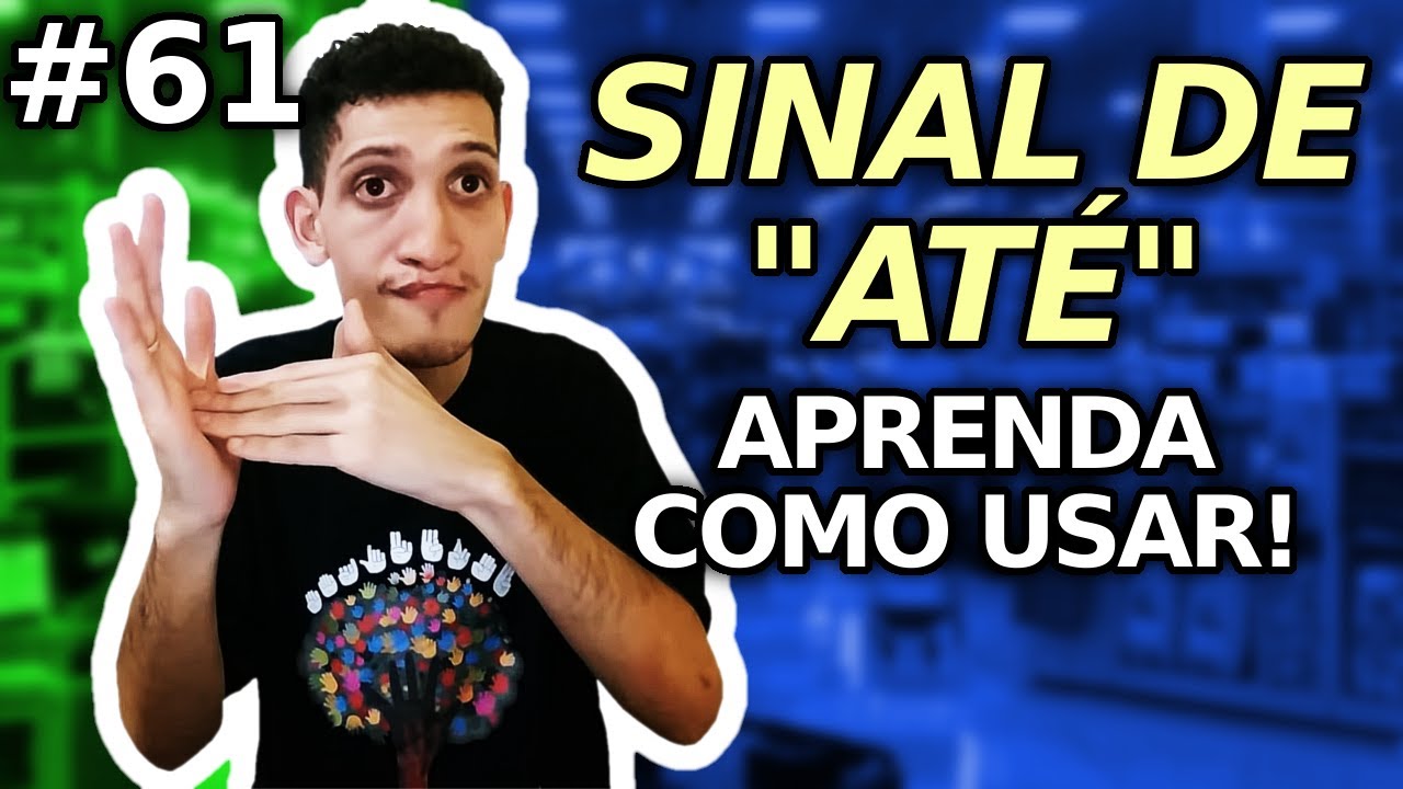Sinal de ATÉ! Como surgiu? Como usar?