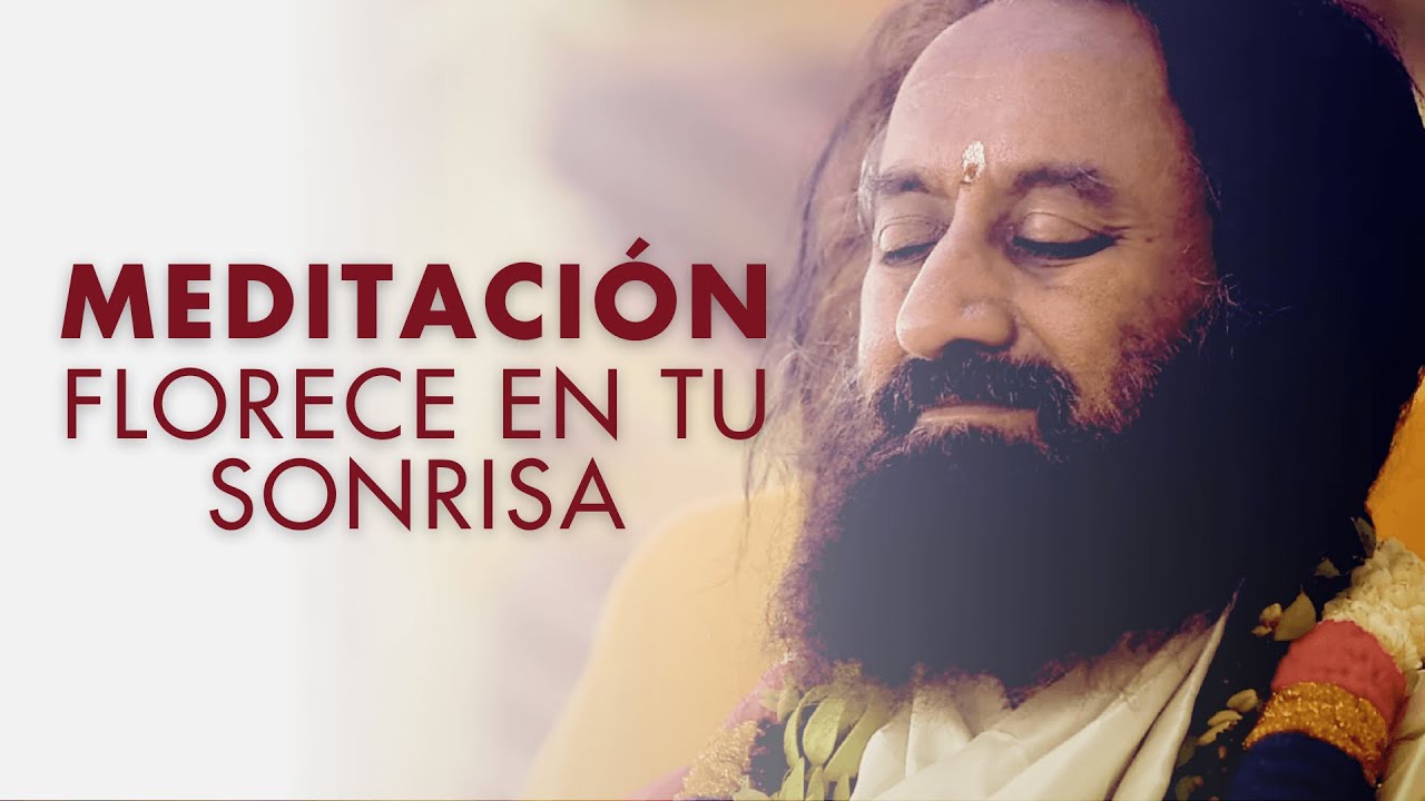 Meditación Guiada ¡Florece en tu sonrisa!