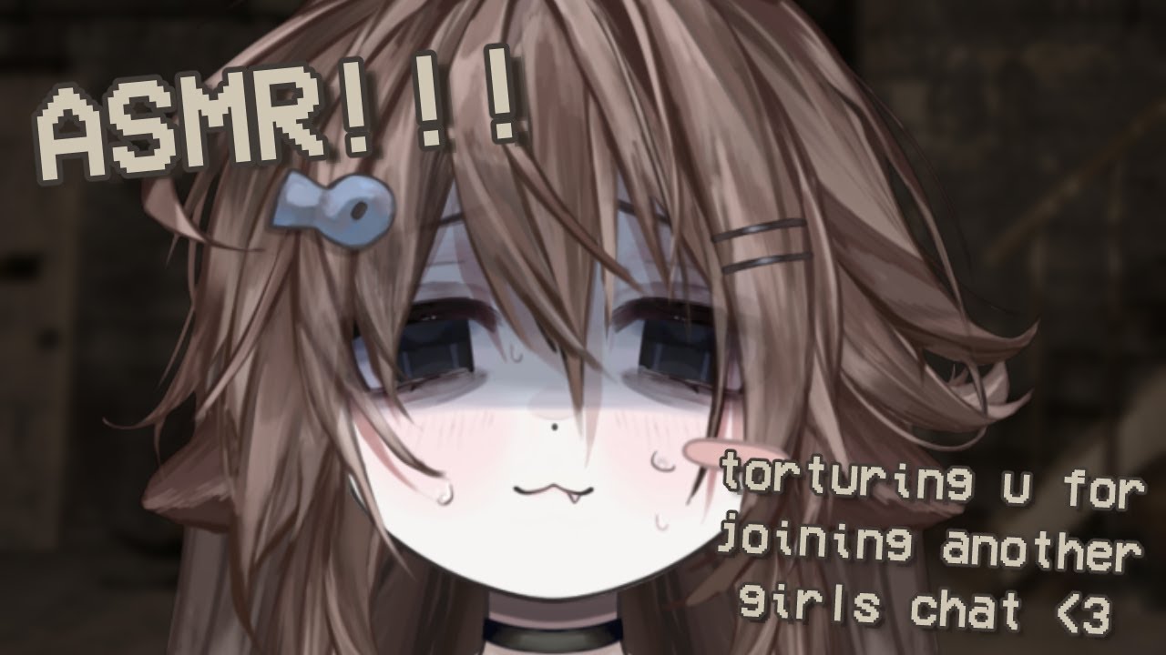 【ASMR】Possessive VTuber Kidnaps and Tortures You After You Join Another Girls' Stream