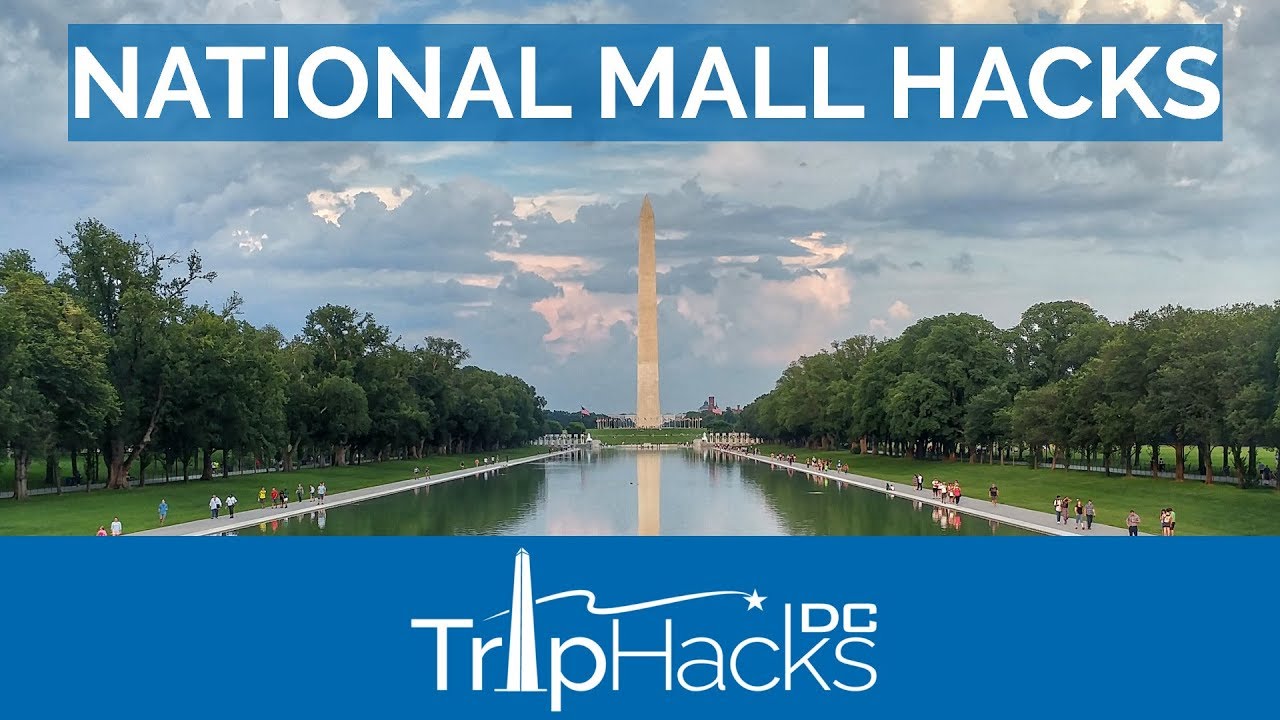 National Mall TIPS & HACKS