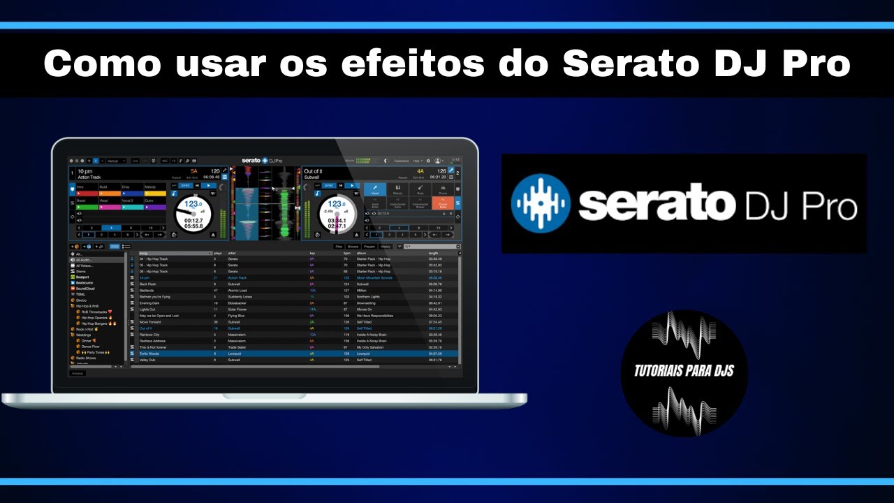 Como usar os Efeitos do Serato DJ Pro