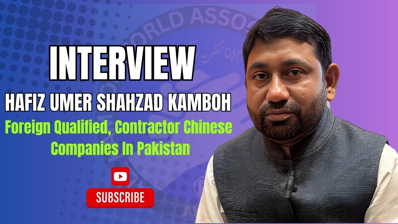 Exclusive Interview Hafiz Umer Shahzad Kamboh At Kamboh World Tv