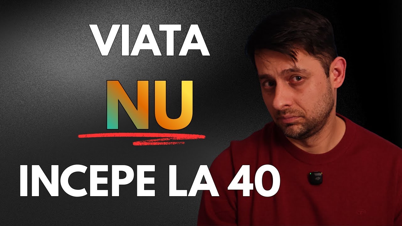La 40 de ani, viata nu e cum ti se spune