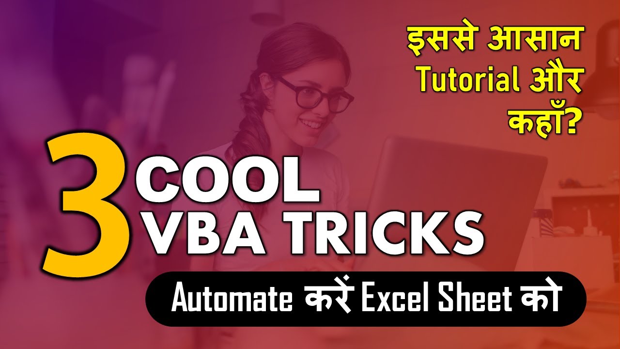These Cool VBA Tricks in Excel will make you AWESOME | Vivekananda Sinha | Video 66