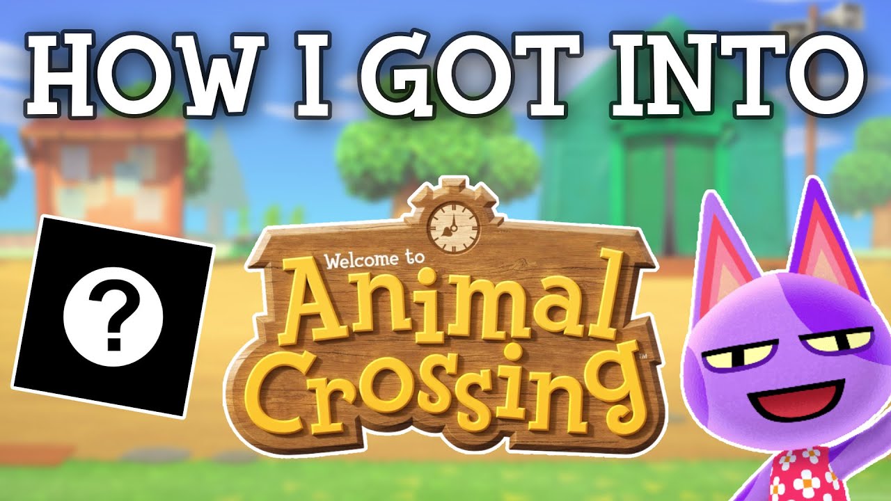 How I Got Into Animal Crossing