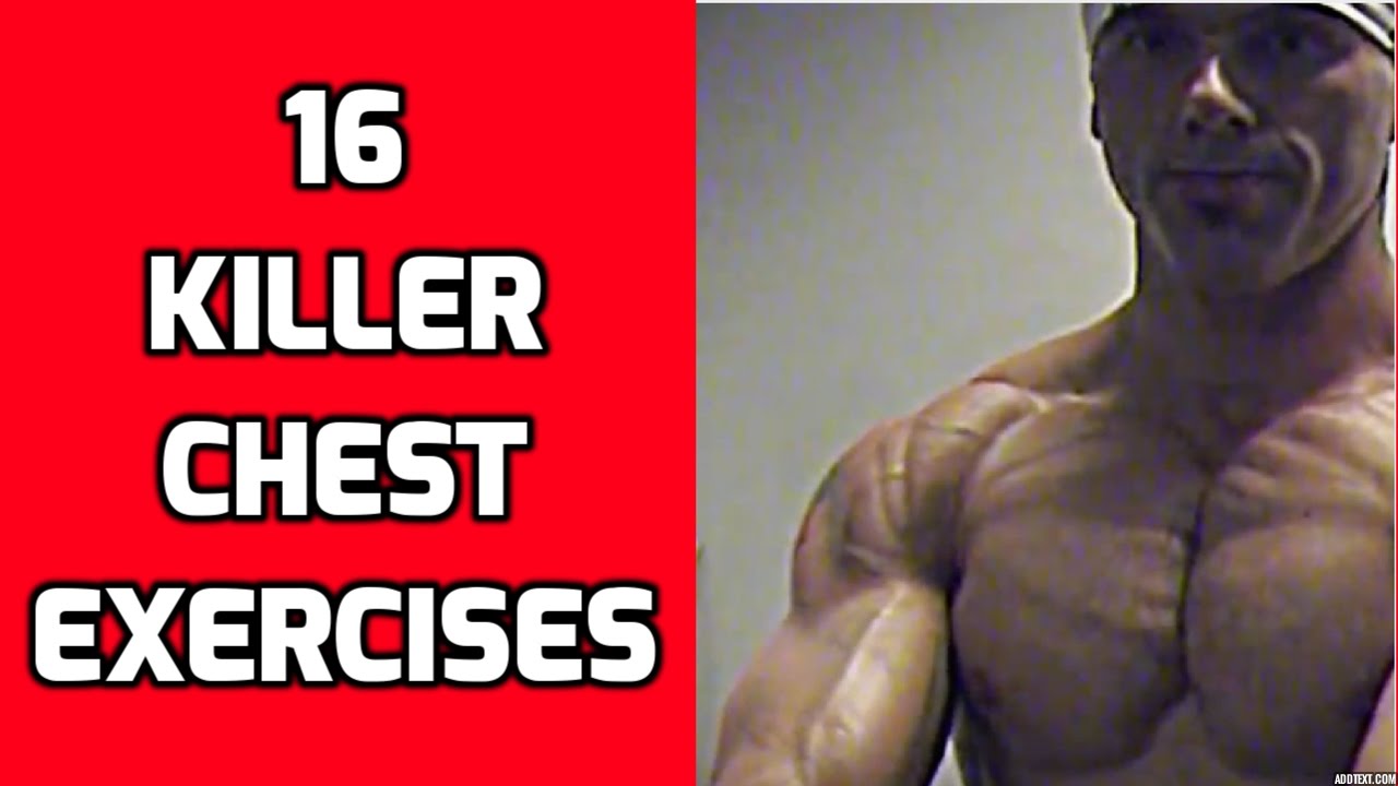 16 Killer Chest Exercises for your Chest Workouts