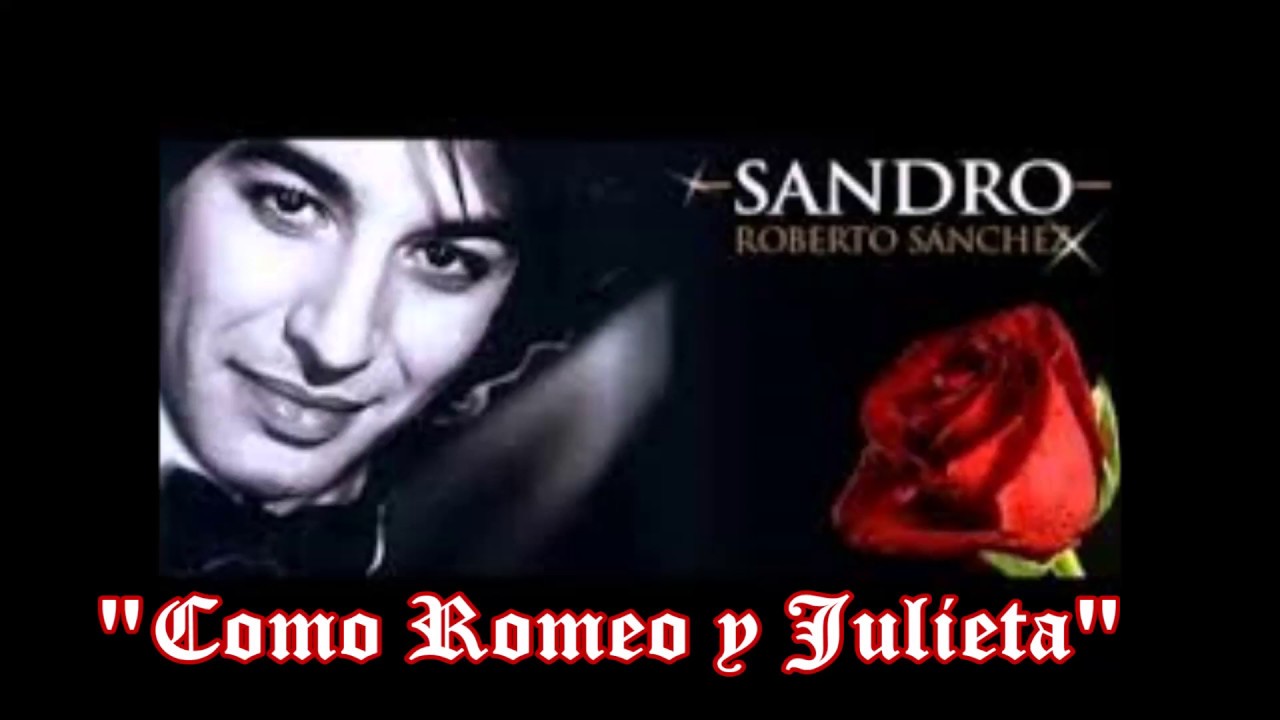 KARAOKE - SANDRO - COMO ROMEO Y JULIETA