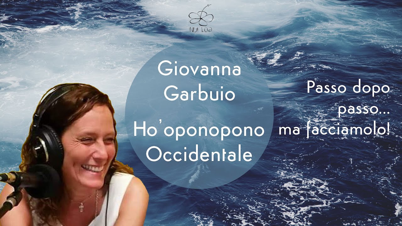 Passo dopo passo... ma facciamolo! | Ho'oponopono Occidentale #20