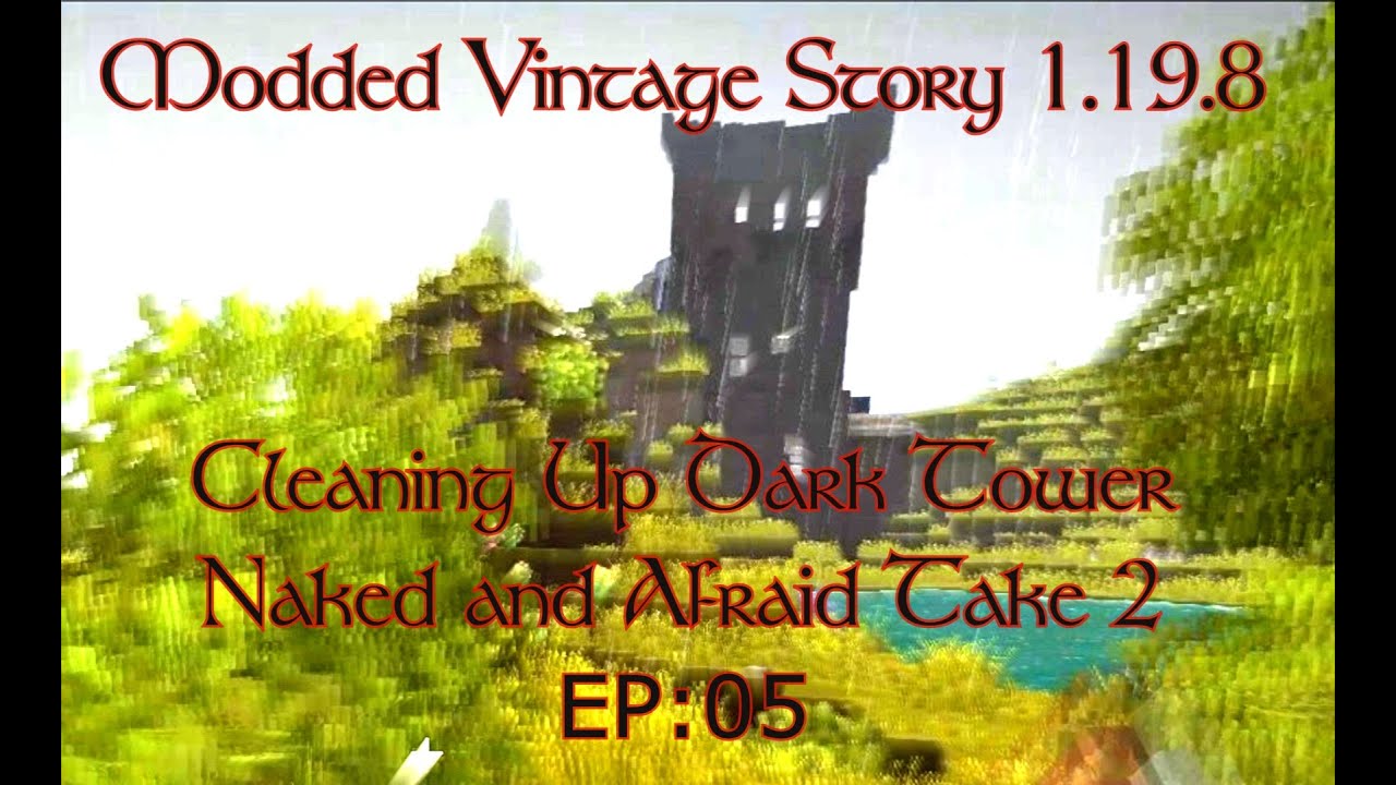 EP:05 | Vintage Story 1.19.8 Modded |CLEANING UP THE DARK TOWER