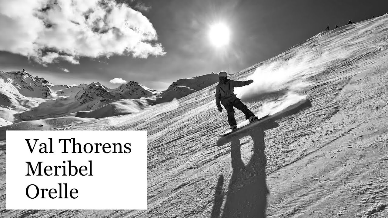Val Thorens Snowboarding Trip Edit 21/1/23