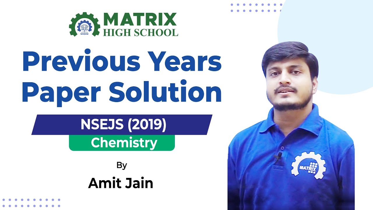 NSEJS 2019 Paper Solution - Chemistry