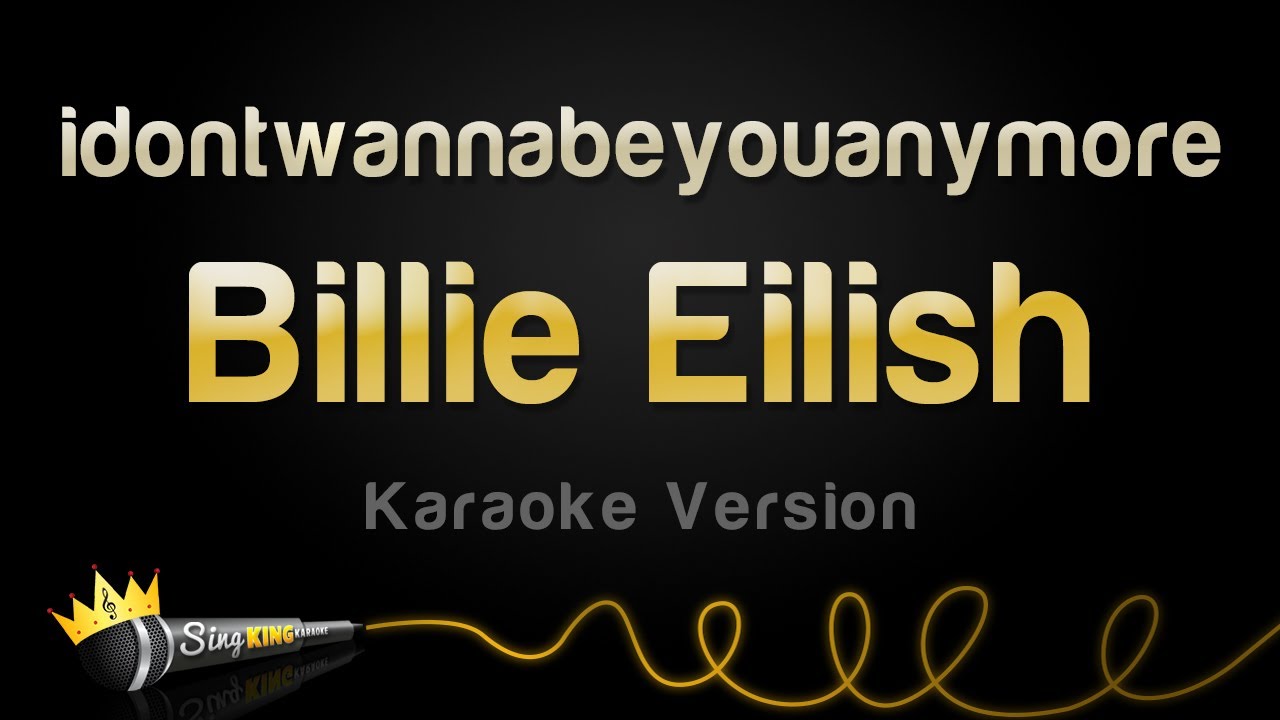 Billie Eilish - idontwannabeyouanymore (Karaoke Version)