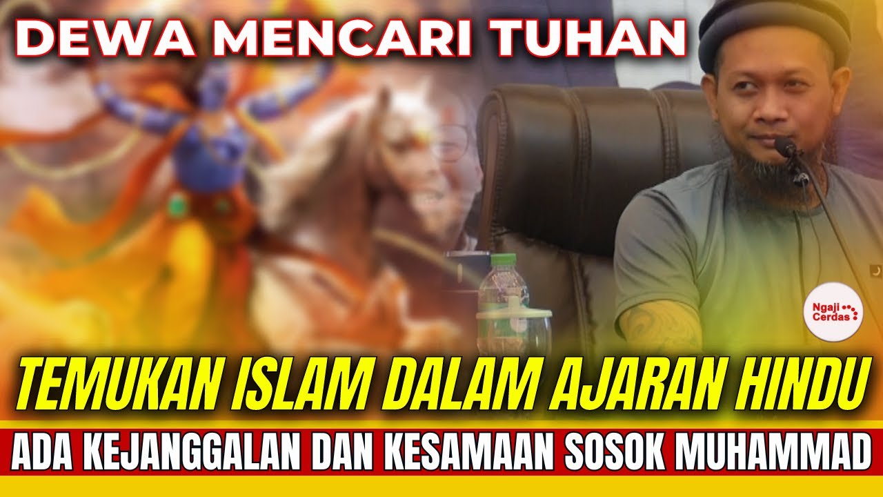 DEWA MENCARI TUHAN..!! TEMUKAN ISLAM DALAM AJARAN HINDU LALU MANTAP JADI MUALAF