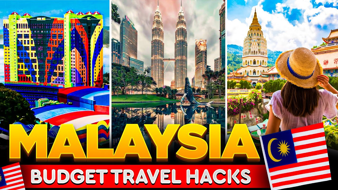 Malaysia Budget Travel Tips: How to Explore Malaysia Cheaply in 2024